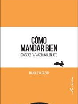 Cómo mandar bien