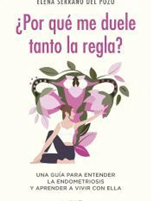 ¿Por qué me duele tanto la regla?