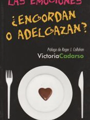 Las emociones ¿engordan o adelgazan?