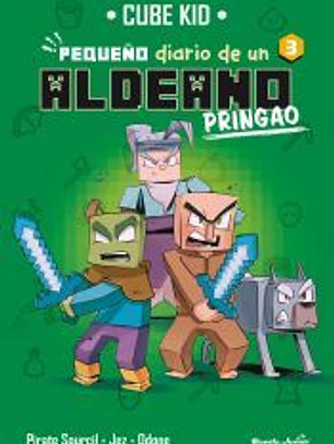 Minecraft. Pequeño diario de un aldeano pringao 3