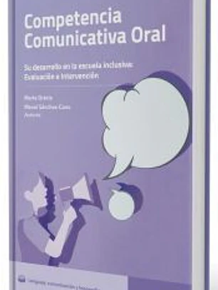 Competencia Comunicativa Oral. Su Desarrollo En La Escuela