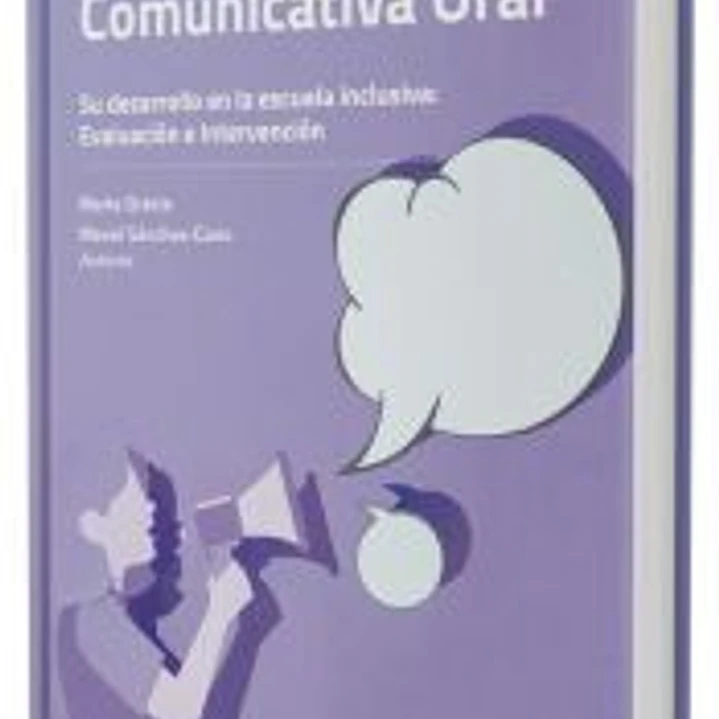 Competencia Comunicativa Oral. Su Desarrollo En La Escuela 1