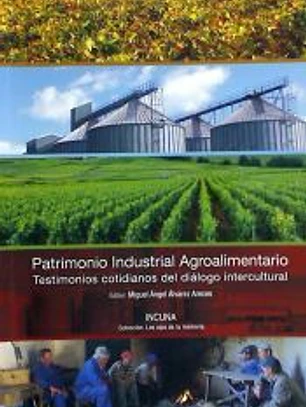 PATRIMONIO INDUSTRIAL AGROALIMENTARIO
