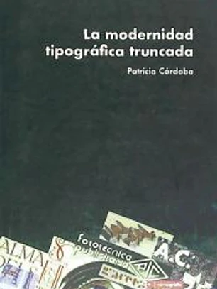 LA MODERNIDAD TIPOGRAFIA TRUNCADA