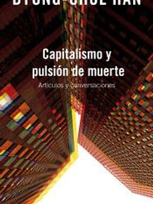 CAPITALISMO Y PULSIÓN DE MUERTE