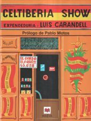 Celtibería show