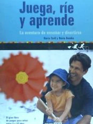 JUEGA, RÍE Y APRENDE