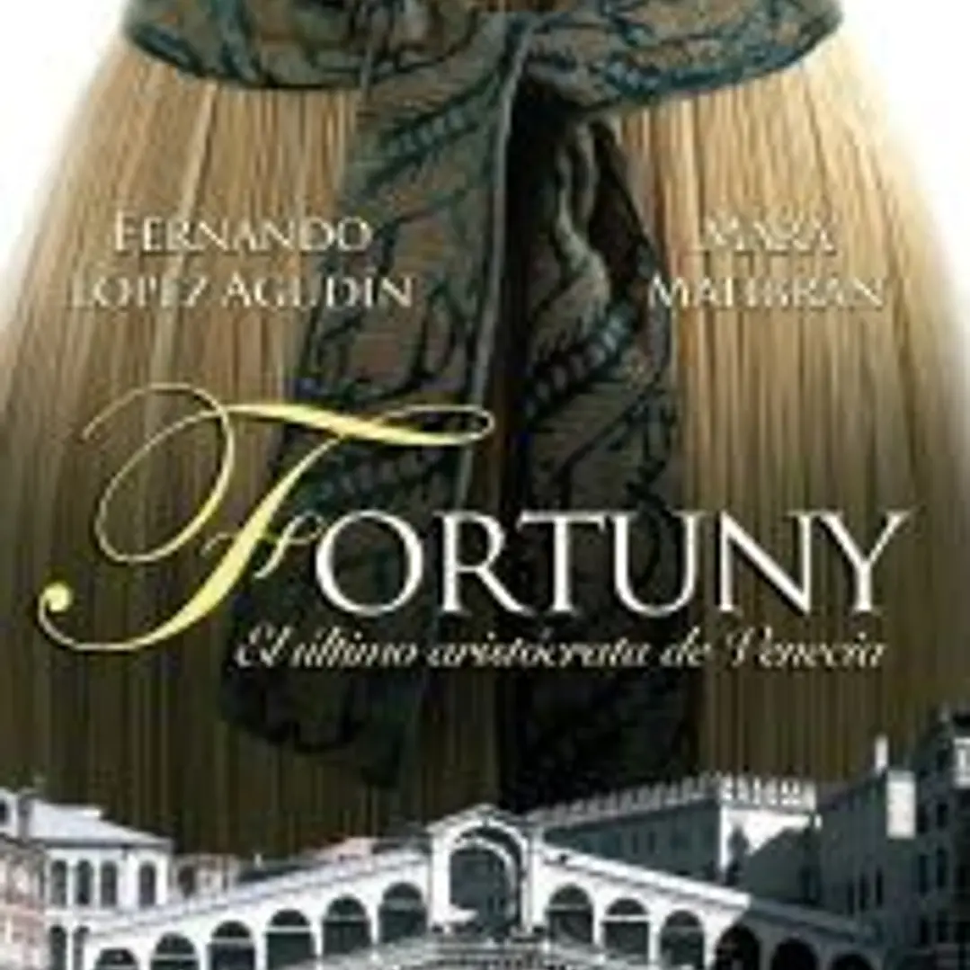 FORTUNY. EL ARISTOCRATA DE VENECIA 1