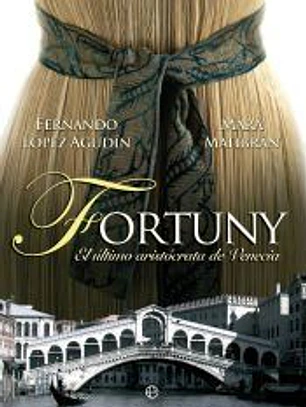 FORTUNY. EL ARISTOCRATA DE VENECIA