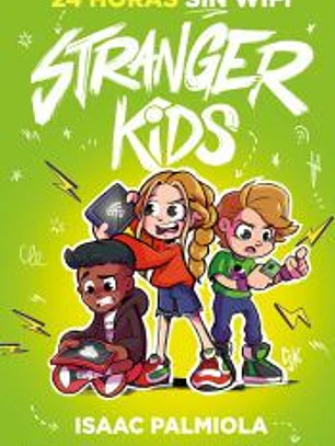 Stranger Kids 2 - 24 horas sin wifi