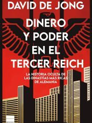 Dinero Y Poder En El Tercer Reich
