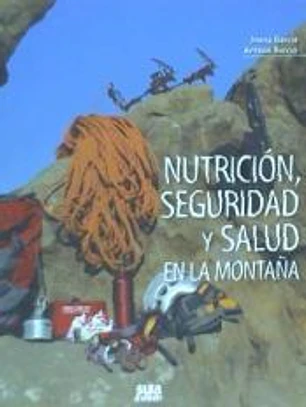 NUTRICIÓN, SEGURIDAD Y SALUD EN LA MONTAÑA