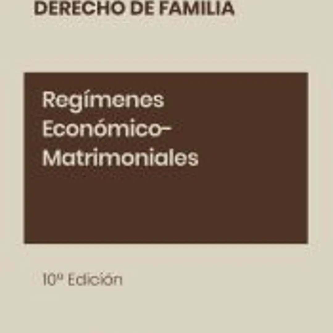 Regímenes Económico-Matrimoniales 10ª edc. 1