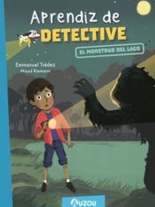 Aprendiz de detective. El monstruo del lago