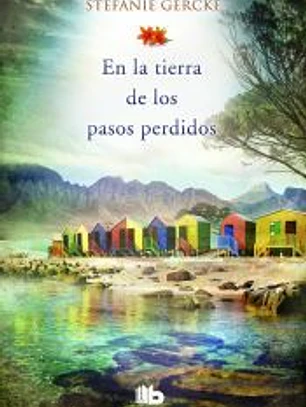 En la tierra de los pasos perdidos