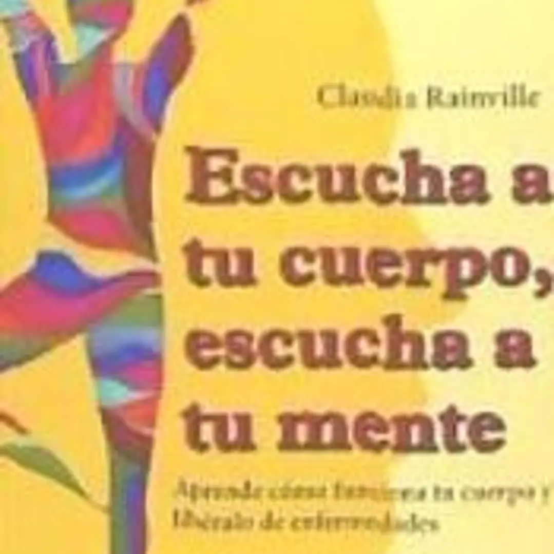 Escucha tu cuerpo escucha tu mente 1