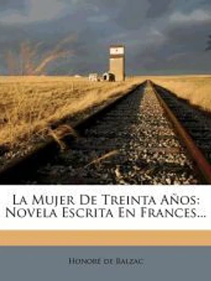 La Mujer De Treinta Años