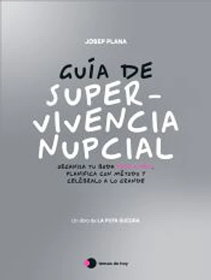 Guía de supervivencia nupcial
