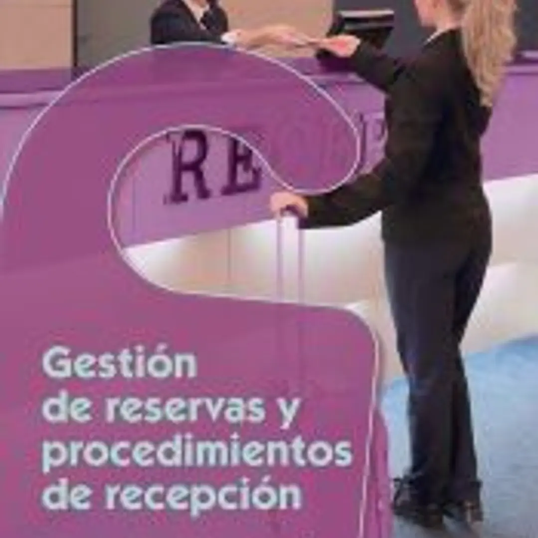 Gestión de reservas y procedimientos de recepción 1