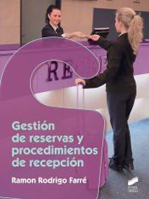 Gestión de reservas y procedimientos de recepción
