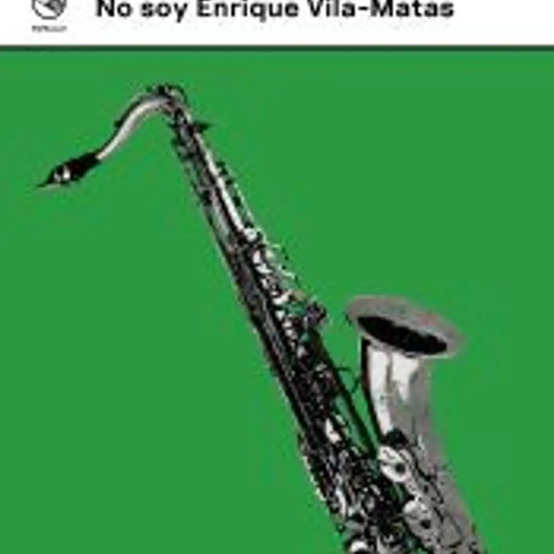No soy Enrique Vila-Matas 1