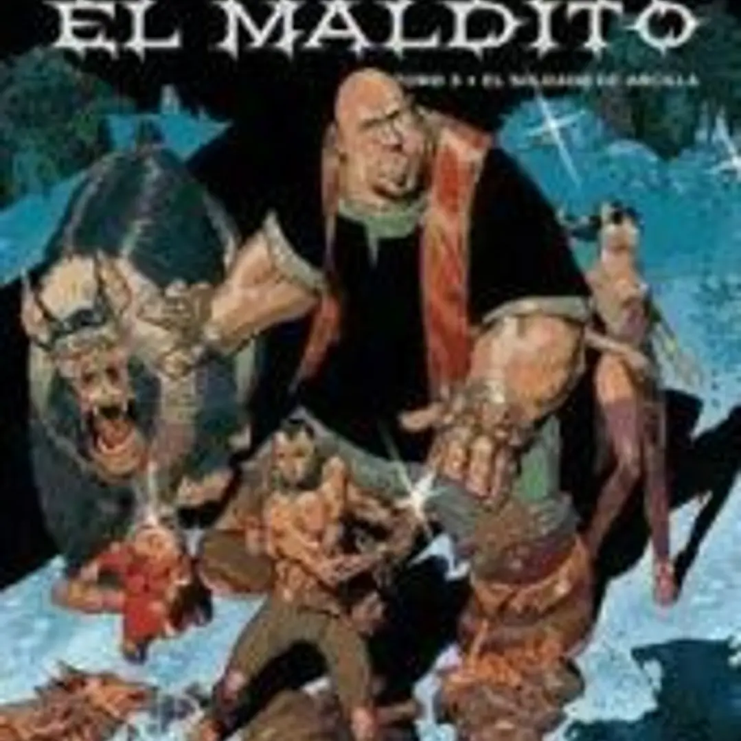 Elias el maldito 03: el soldado de arcilla 1