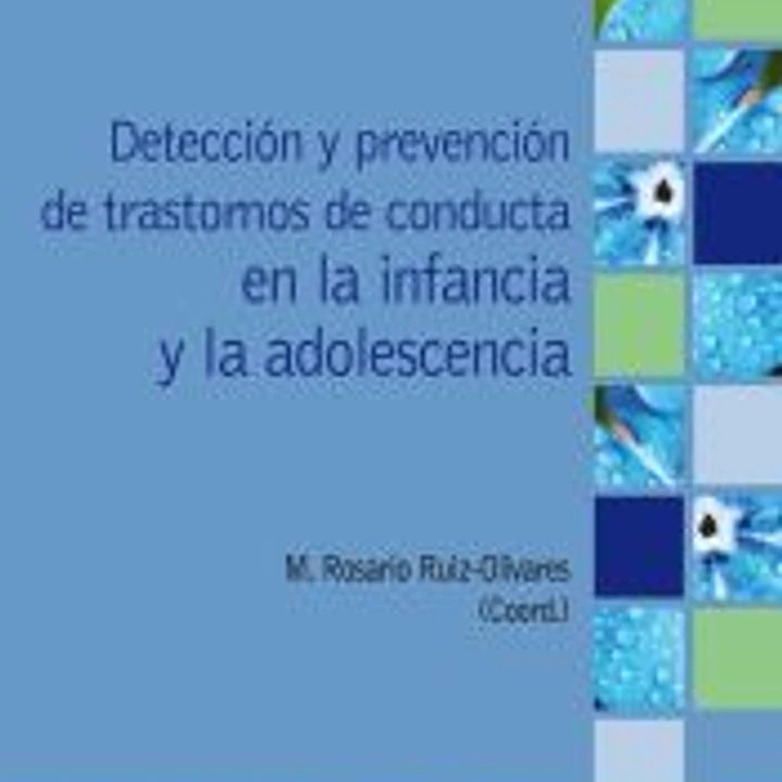 Detección y prevención de trastornos de conducta en la infancia y la adolescencia 1