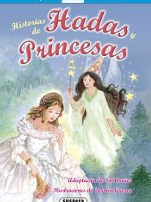 Empiezo a LEER con Susaeta - nivel 1. Historias de hadas y princesas