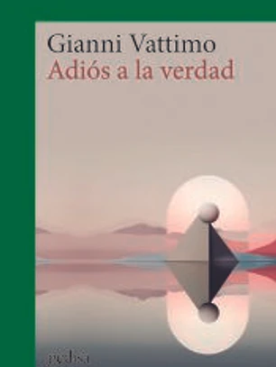Adiós a la verdad