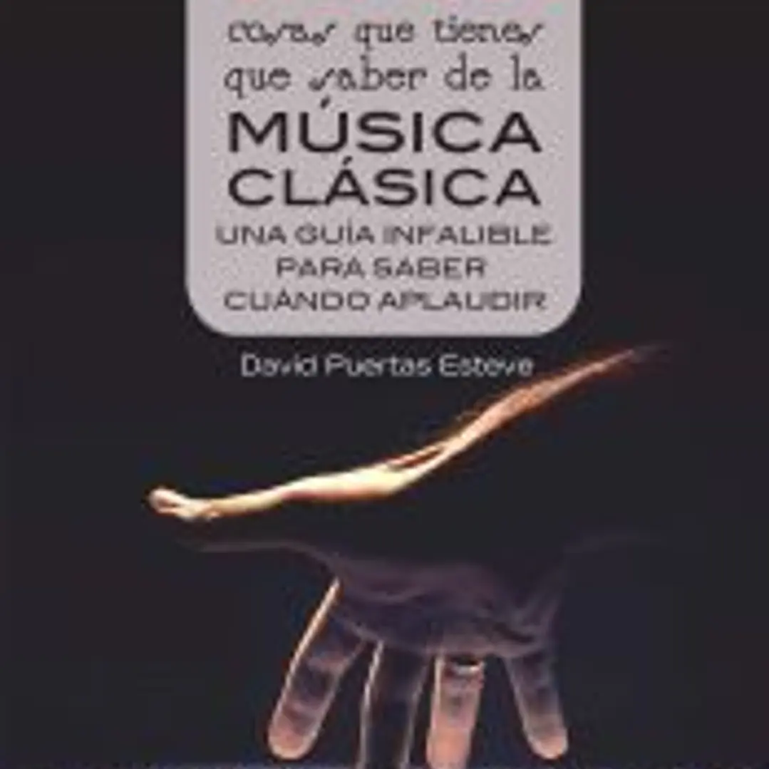 100 cosas que tienes que saber de la música clásica 1