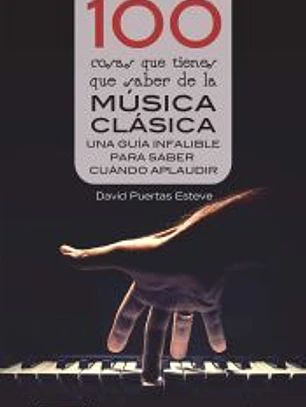100 cosas que tienes que saber de la música clásica