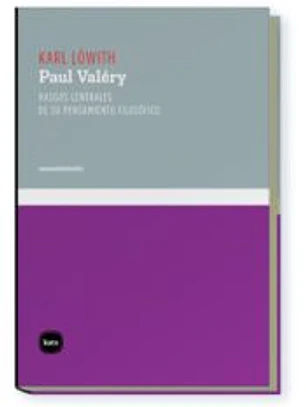 Paul Valéry : rasgos centrales de su pensamiento filosófico