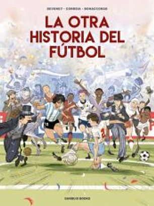 La otra historia del fútbol
