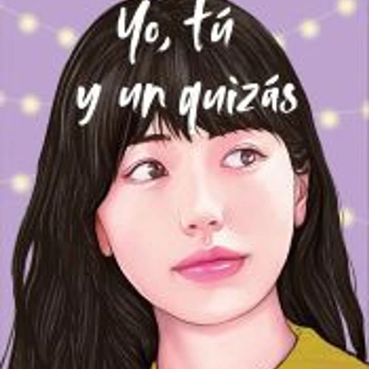 Yo, tú y un quizás 1
