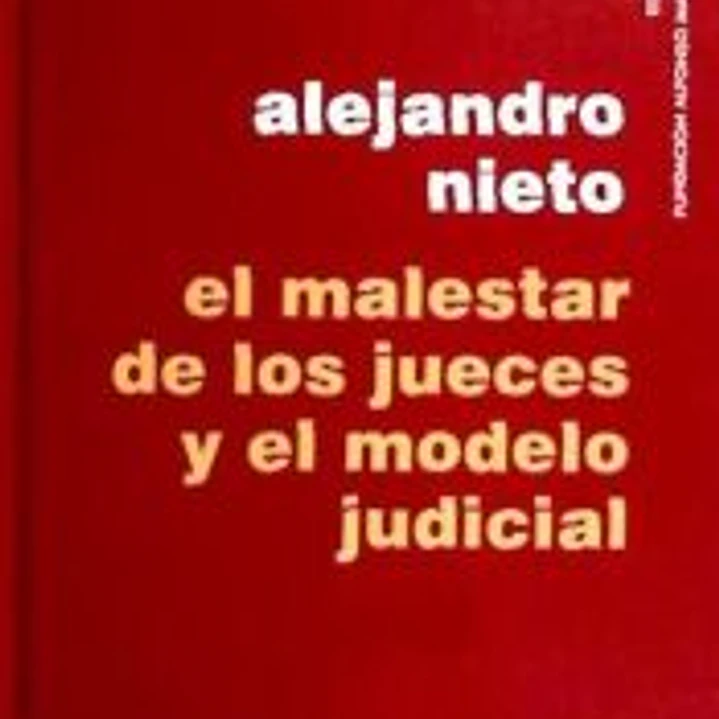 El malestar de los jueces y el modelo judicial 1