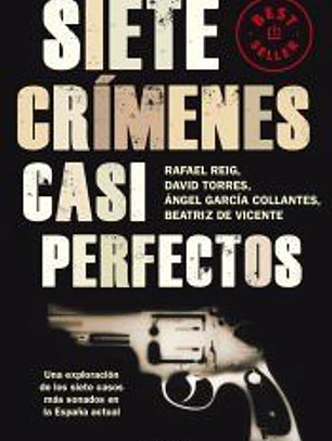 Siete crímenes casi perfectos