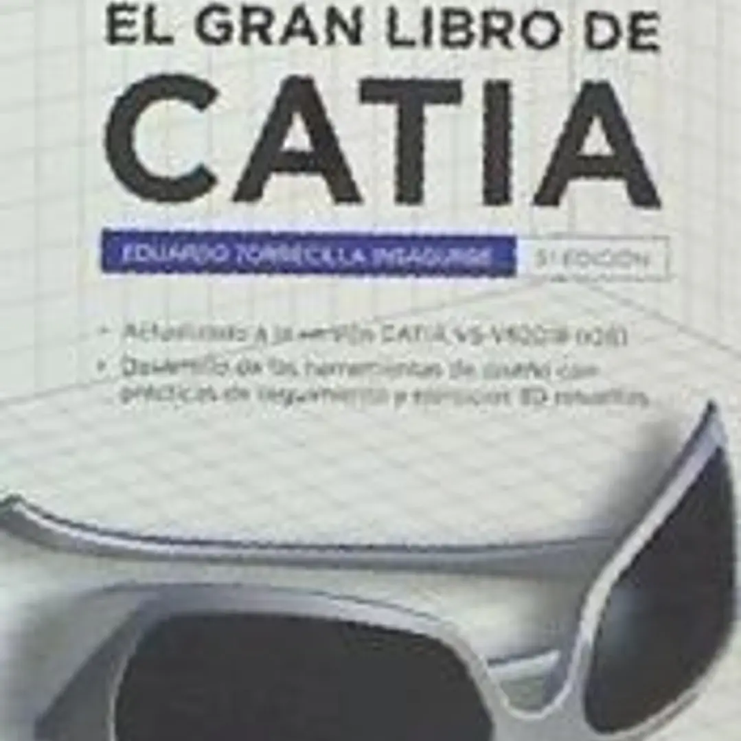 El gran libro de CATIA 3ª Ed. 1