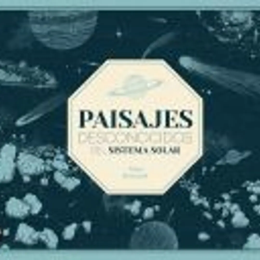 Paisajes desconocidos del Sistema Solar 1