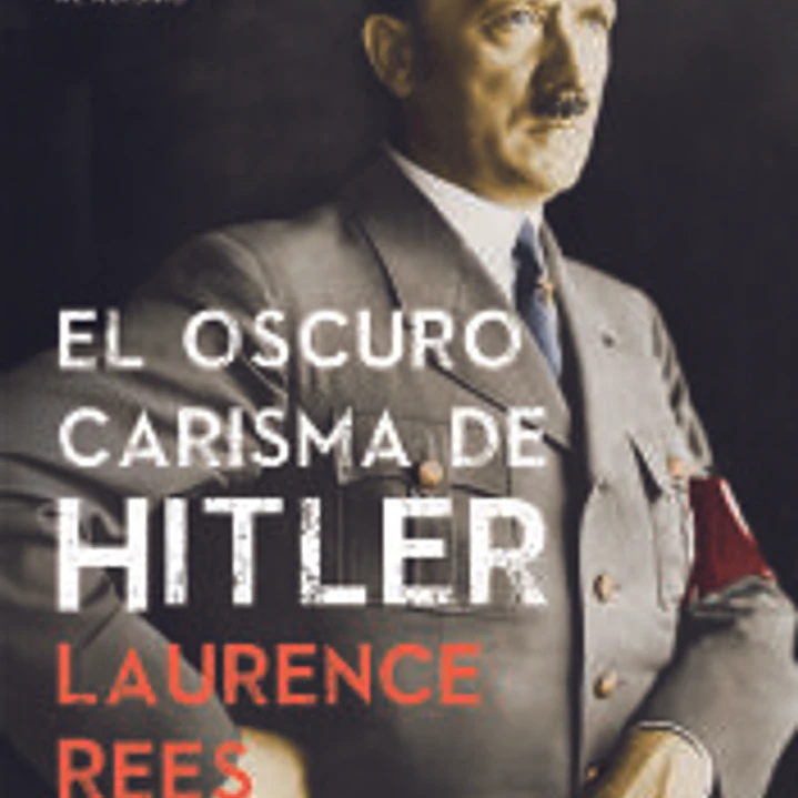 El oscuro carisma de Hitler 1