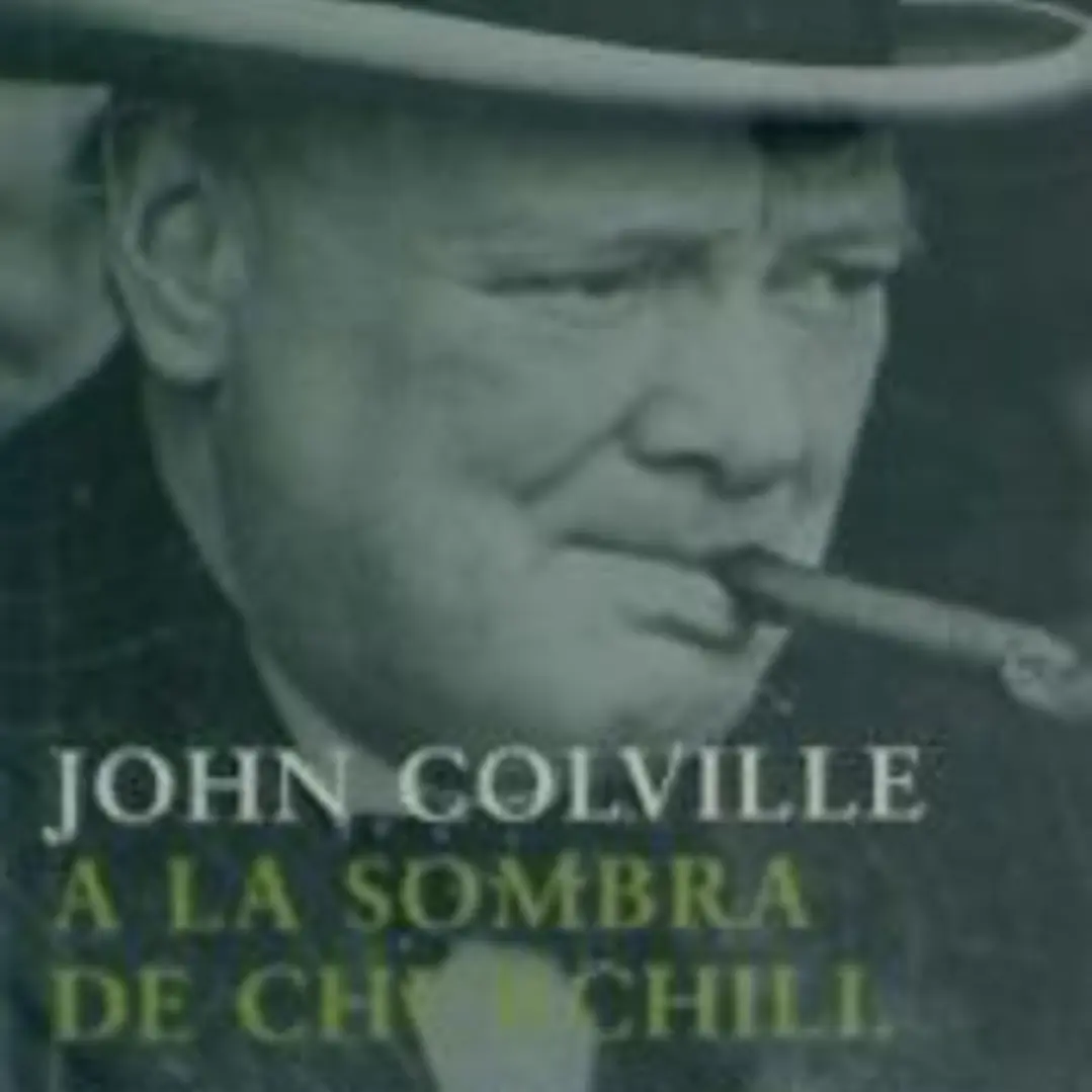 A LA SOMBRA DE CHURCHILL 1