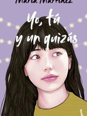 Yo, tú y un quizás