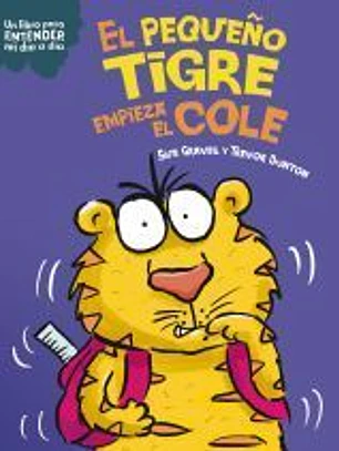 El pequeño tigre empieza el cole