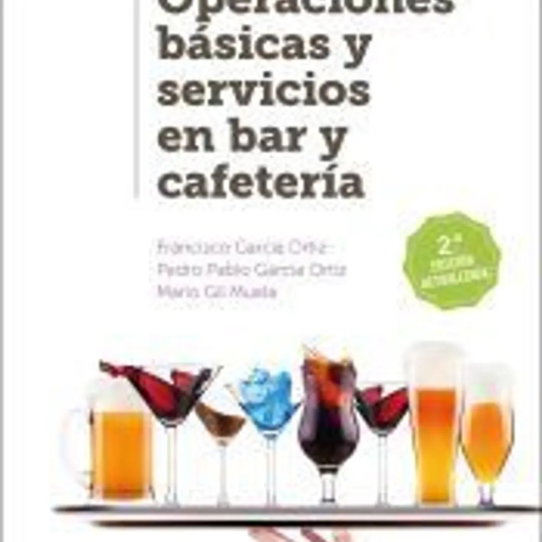 Operaciones básicas y servicios en bar y cafetería 2.ª edición 1