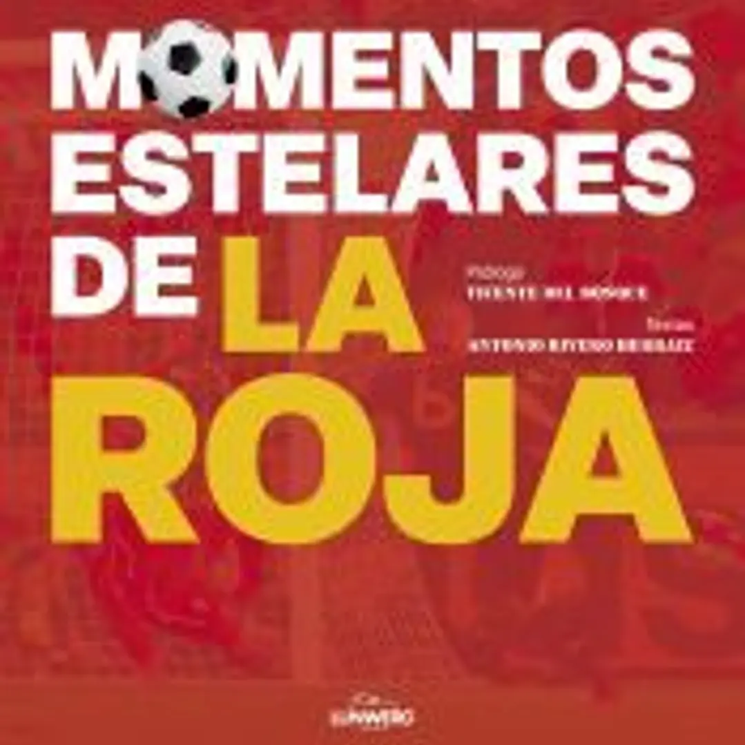 Momentos estelares de la Roja 1