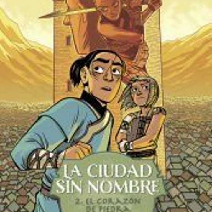 La Ciudad Sin Nombre 2. El corazón de piedra 1
