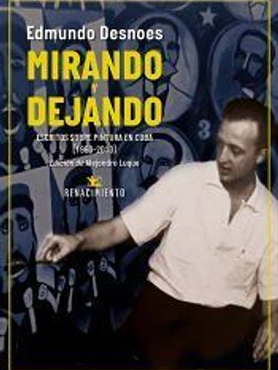 Mirando y dejando