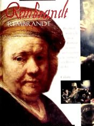 Rembrandt: El Pintor de La Luz y Las Sombras