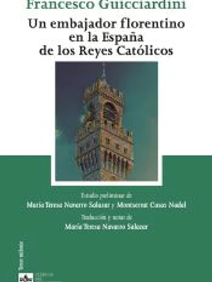 Un embajador florentino en la España de los Reyes Católicos