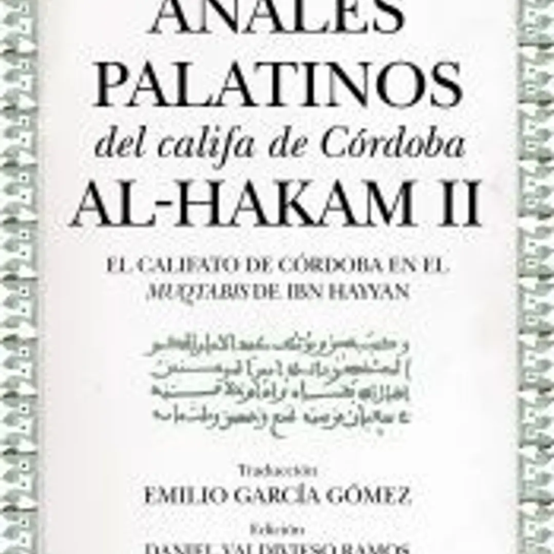 ANALES PALATINOS DEL CALIFA DE CÓRDOBA AL-HAKAM II 1