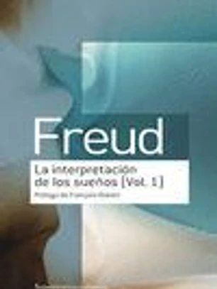 LA INTERPRETACIÓN DE LOS SUEÑOS (VOL 1)